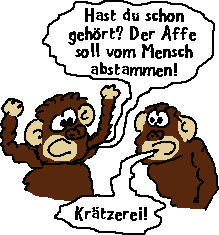 Affen sollen vom Menschen abstammen?!?