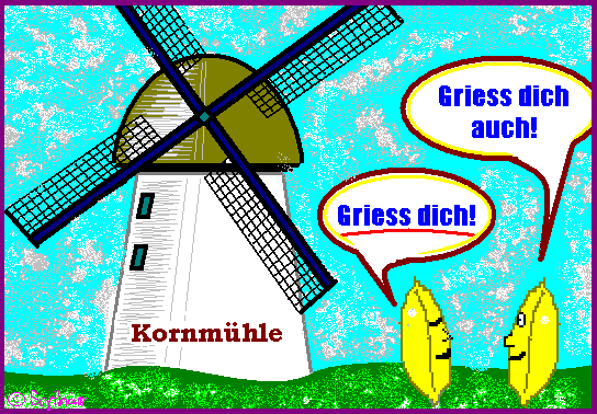 Getreidegegre: Griess dich - Griess dich auch