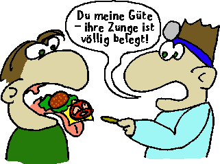 Ihre Zunge ist vllig belegt! Sogar mit Tomate und Salat!