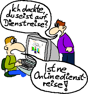 Onlinedienstreise per Datenautobahn