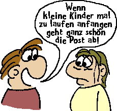 Mit den kleinen geht die Post ab