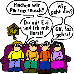 Wollen wir nicht mal Partner tauschen?