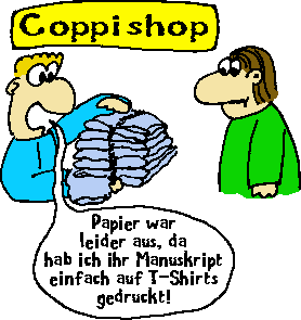 Manuskript auf T-Shirts statt Papier gedruckt